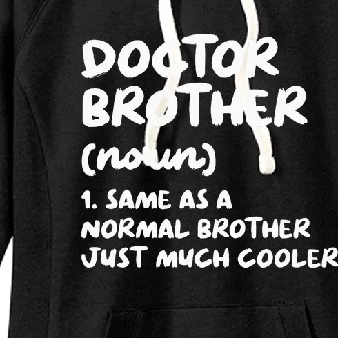 Doctor Brother Definition Women's Fleece Hoodie