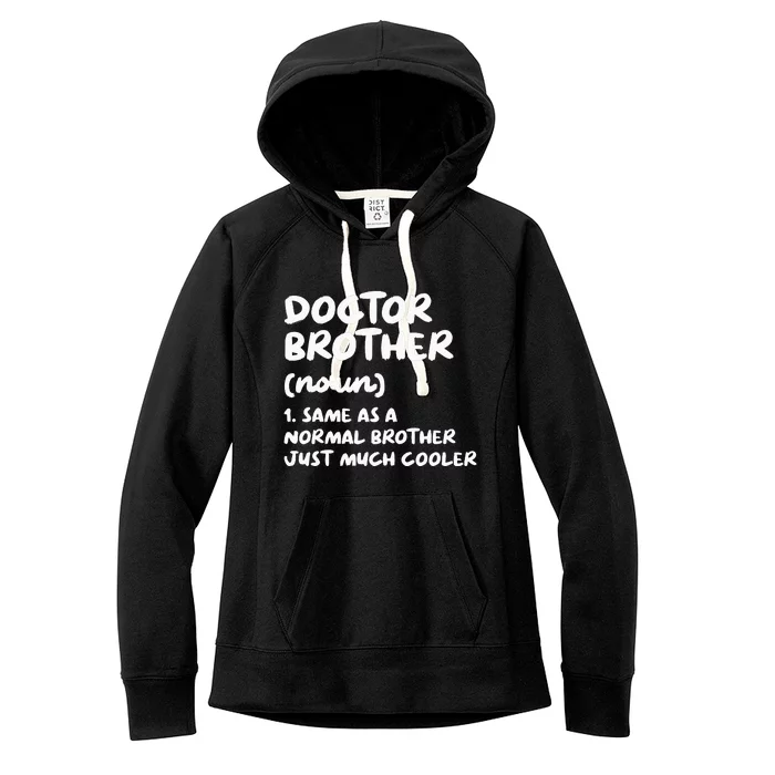 Doctor Brother Definition Women's Fleece Hoodie