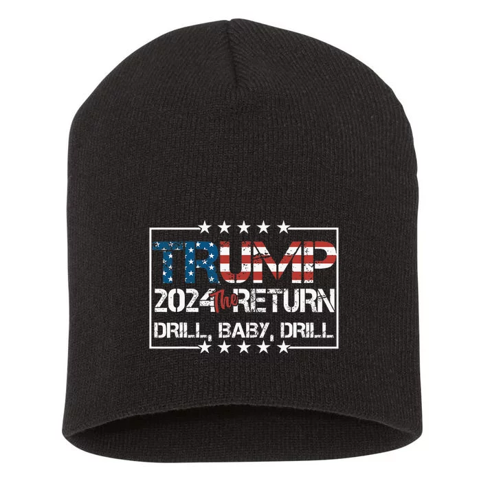 Drill Baby Drill Trump 2024 President Short Acrylic Beanie