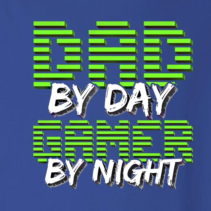 Dad By Day Gamer By Night Fathers Day Video Gamer Gift Gift Toddler Long Sleeve Shirt