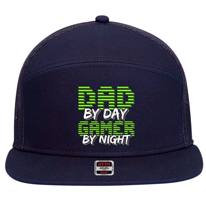 Dad By Day Gamer By Night Fathers Day Video Gamer Gift Gift 7 Panel Mesh Trucker Snapback Hat