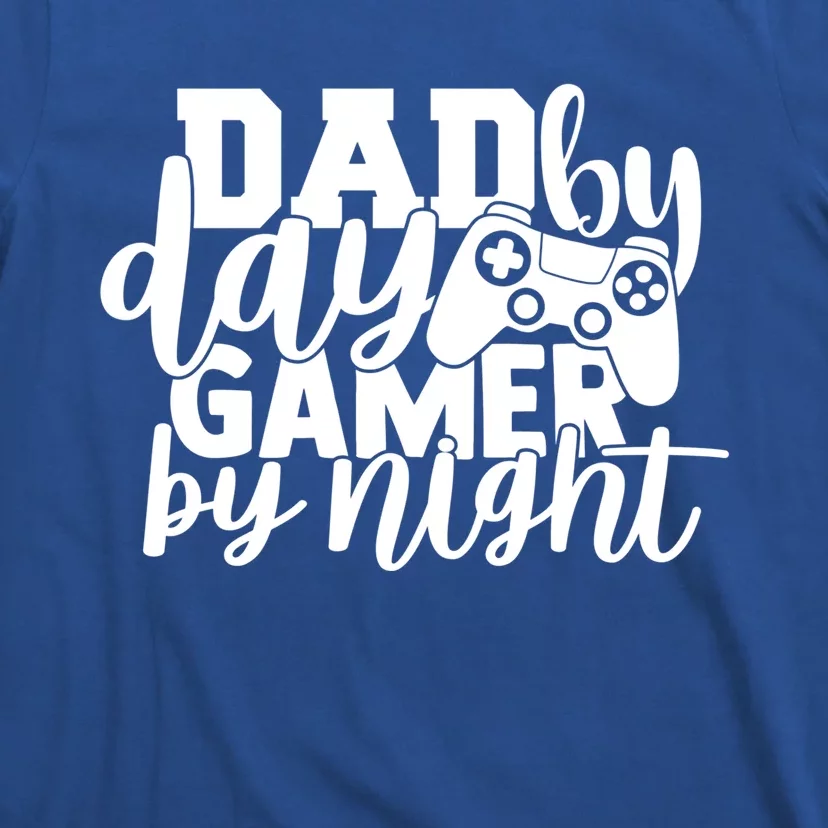 Dad By Day Gamer By Night Funny Fathers Day Dad Video Games Cool Gift T-Shirt