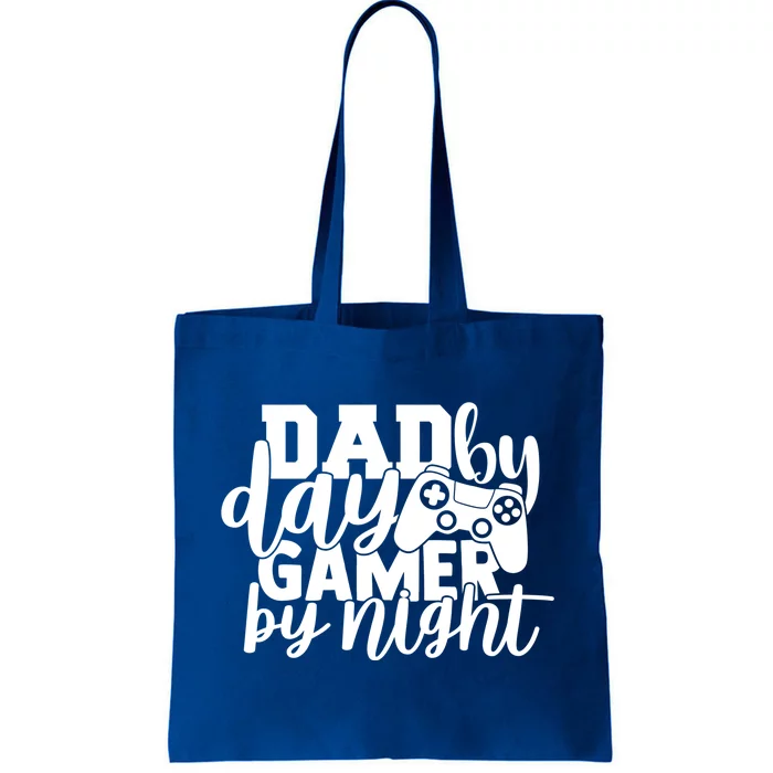 Dad By Day Gamer By Night Funny Fathers Day Dad Video Games Cool Gift Tote Bag