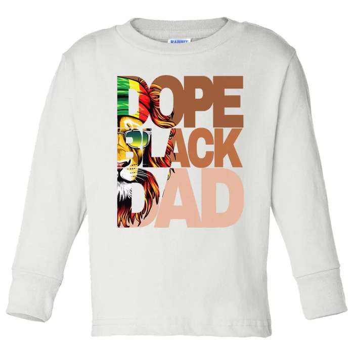 Dope Black Dad Juneteenth Father's Day Black Man king Toddler Long Sleeve Shirt