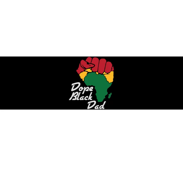 Dope Black Dad Black History Month Bumper Sticker