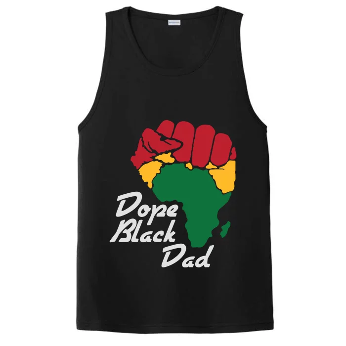 Dope Black Dad Black History Month Performance Tank