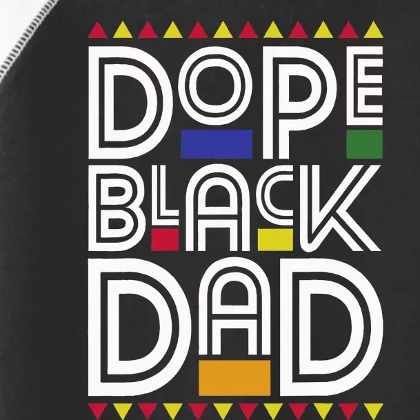 Dope Black Dad Black History Month Juneteenth 1865 Toddler Fine Jersey T-Shirt