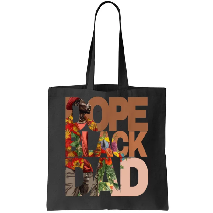 Dope Black Dad Juneteenth Black History Month Pride Fathers Tote Bag