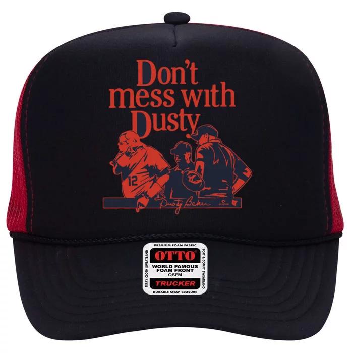 Dusty Baker Don’T Mess With Dusty High Crown Mesh Trucker Hat