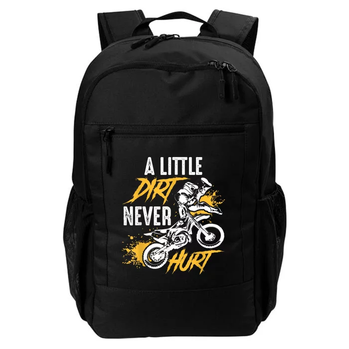 Dirt Bike Dirt Never Hurt Motocross Daily Commute Backpack