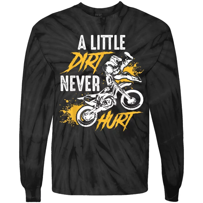 Dirt Bike Dirt Never Hurt Motocross Tie-Dye Long Sleeve Shirt