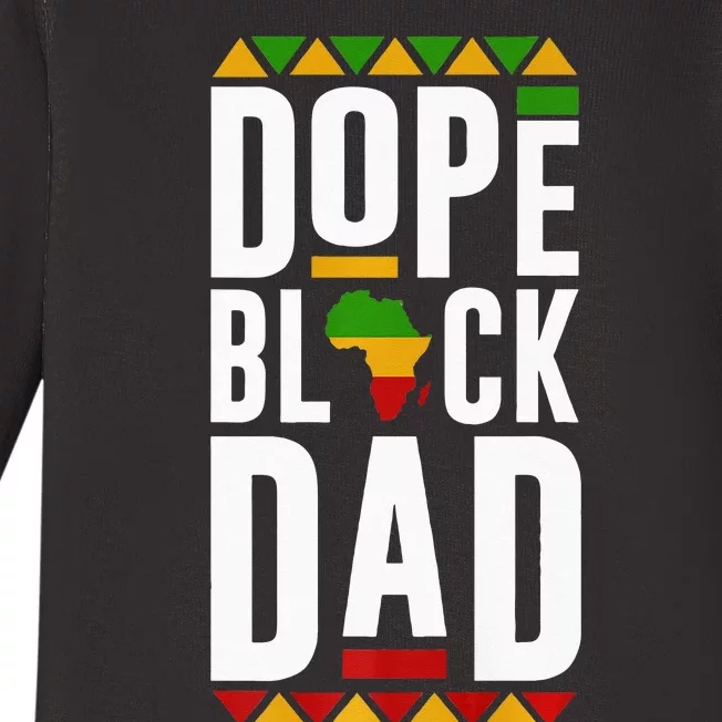 Dope Black Dad Black History Melanin Black Pride Baby Long Sleeve Bodysuit