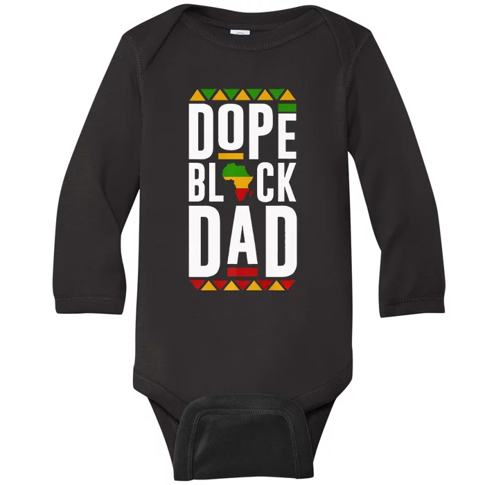 Dope Black Dad Black History Melanin Black Pride Baby Long Sleeve Bodysuit