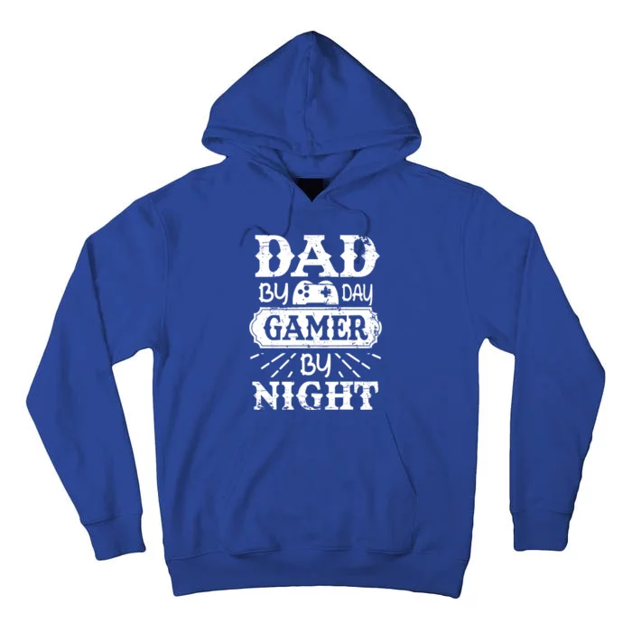 Dad By Day Gamer By Night Video Gaming Birthday Father Gift Tall Hoodie