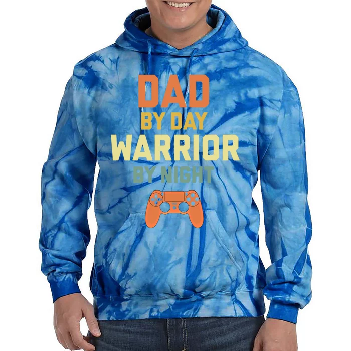 Dad By Day Warrior By Night Gamer Dad Gift Tie Dye Hoodie