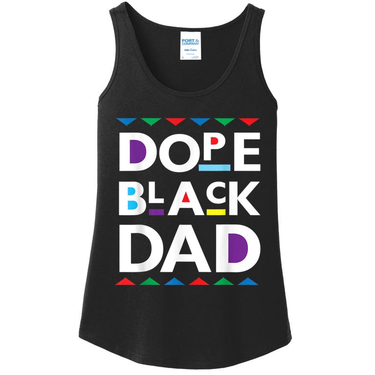 Dope Black Dad Black History Gift Dope Black Father Ladies Essential Tank