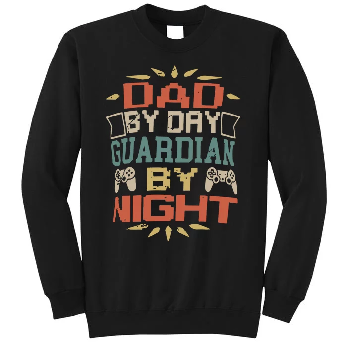 Dad By Day Guardian By Night Sweatshirt