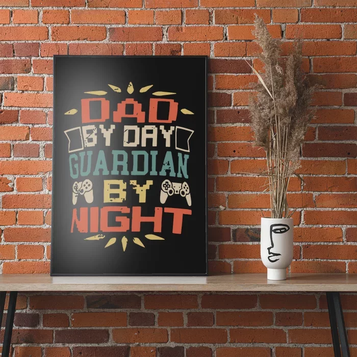 Dad By Day Guardian By Night Poster