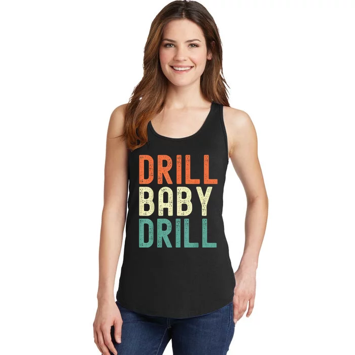 Drill Baby Drill Trump 2024 Ladies Essential Tank