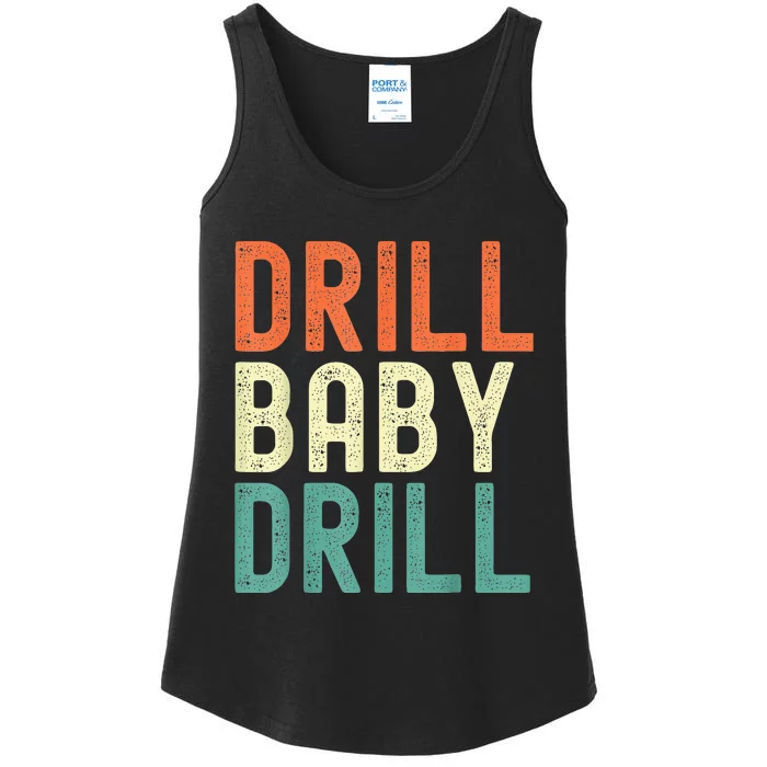 Drill Baby Drill Trump 2024 Ladies Essential Tank