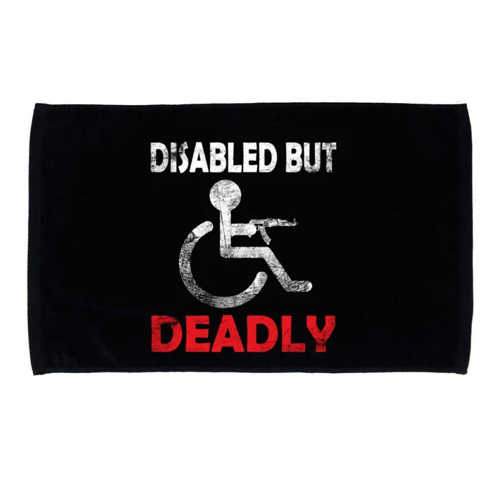 Disabled But Deadly Funny Microfiber Hand Towel