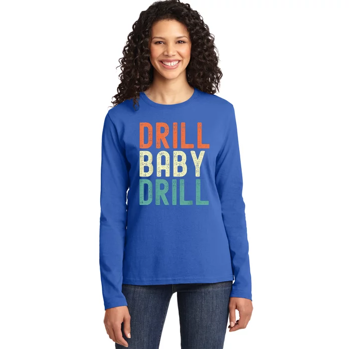 Drill Baby Drill Trump 2024 Ladies Long Sleeve Shirt