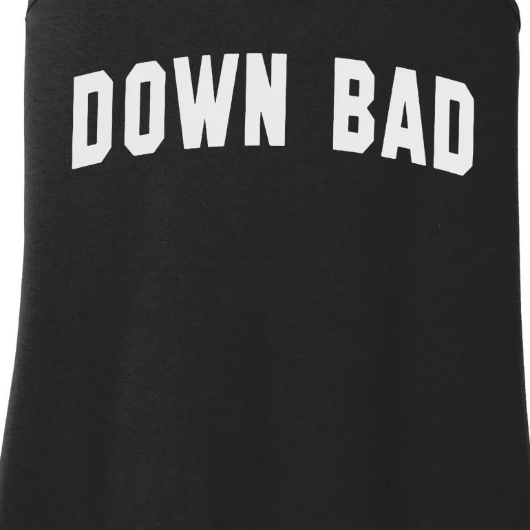 Down Bad Ladies Essential Tank