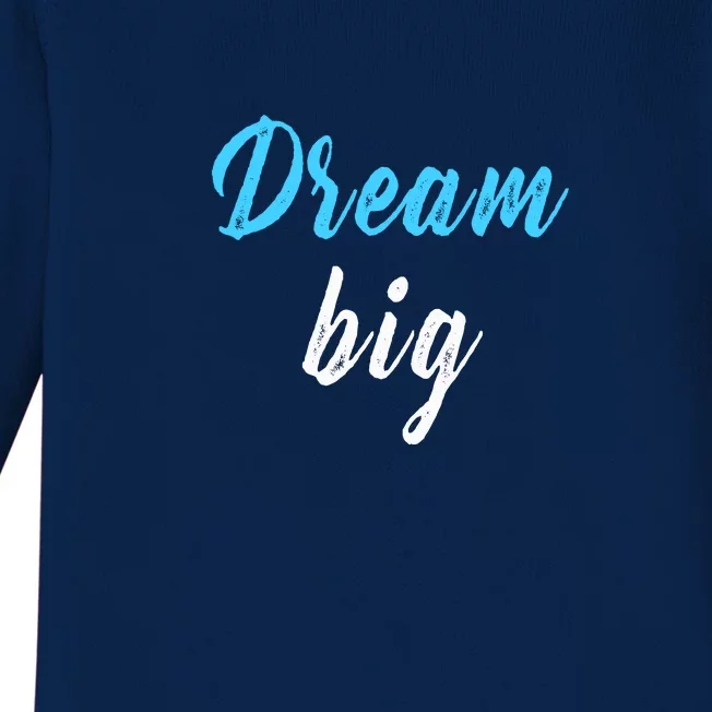 Dream Big Baby Long Sleeve Bodysuit