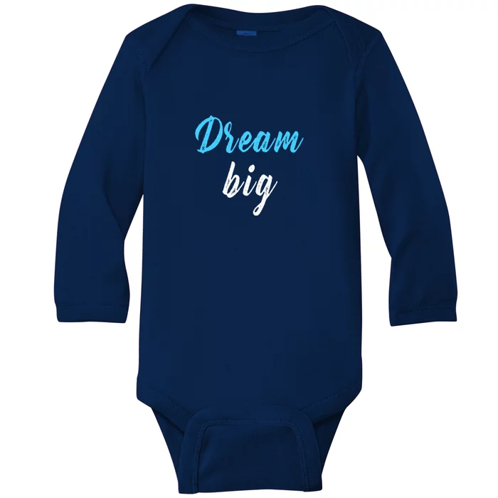 Dream Big Baby Long Sleeve Bodysuit