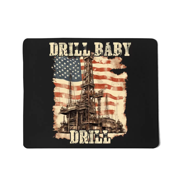 Drill Baby Drill American Flag Design Mousepad