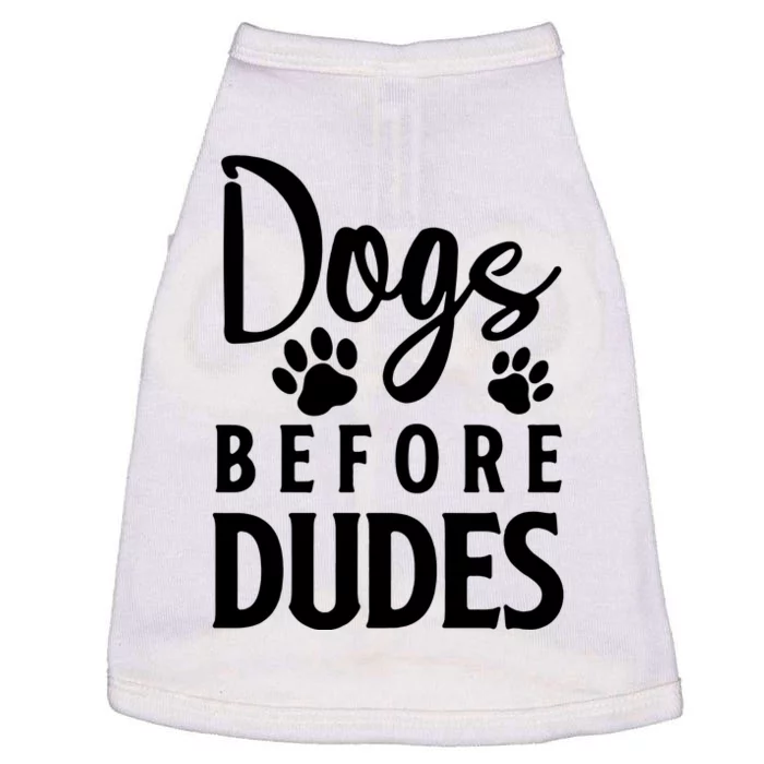 Dogs Before Dudes Doggie Tank