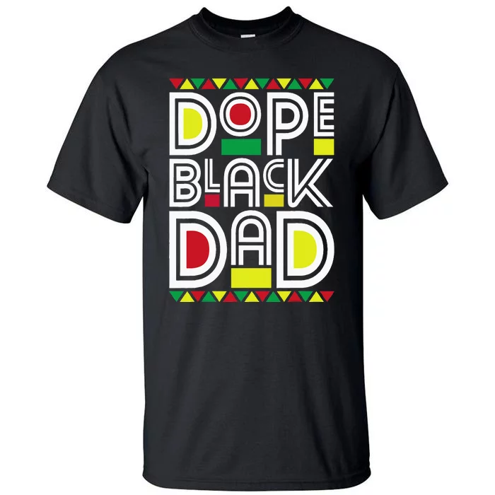 Dope Black Dad Black History Month Juneteenth 1865 Tall T-Shirt