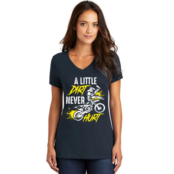 Dirt Bike Dirt Never Hurt Motocross Women's V-Neck T-Shirt