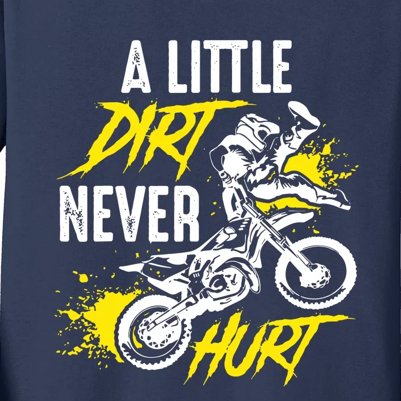 Dirt Bike Dirt Never Hurt Motocross Kids Long Sleeve Shirt