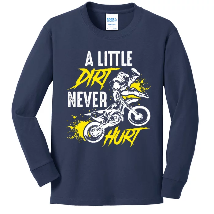 Dirt Bike Dirt Never Hurt Motocross Kids Long Sleeve Shirt