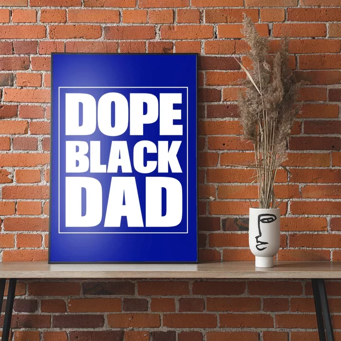 Dope Black Dad Black Fathers Matter 'S Black Afro Meaningful Gift Poster