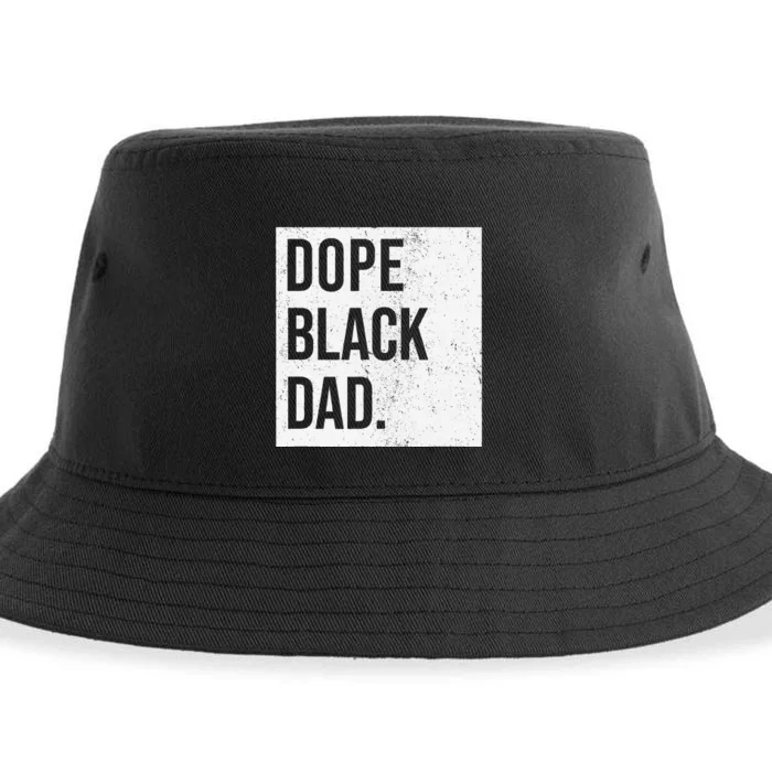 Dope Black Dad Black Fathers Matter Gift For Dads Sustainable Bucket Hat