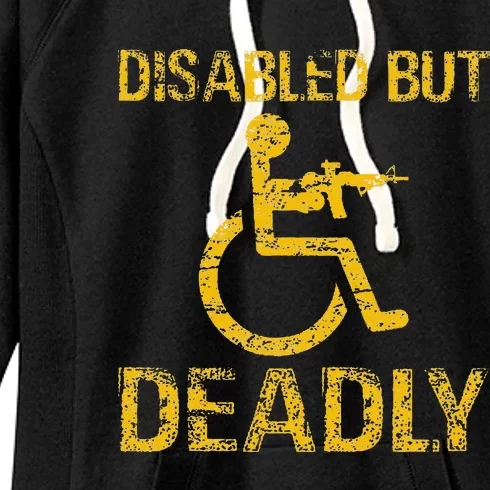 Disabled But Deadly Women's Fleece Hoodie