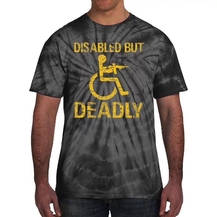 Disabled But Deadly Tie-Dye T-Shirt