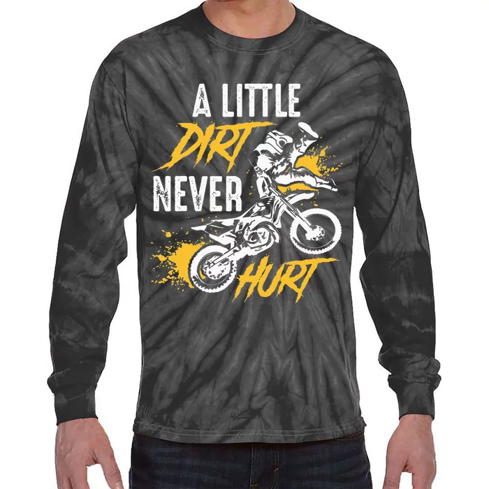 Dirt Bike Dirt Never Hurt Motocross Tie-Dye Long Sleeve Shirt