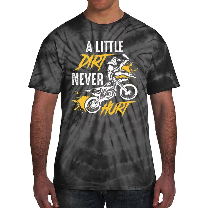 Dirt Bike Dirt Never Hurt Motocross Tie-Dye T-Shirt