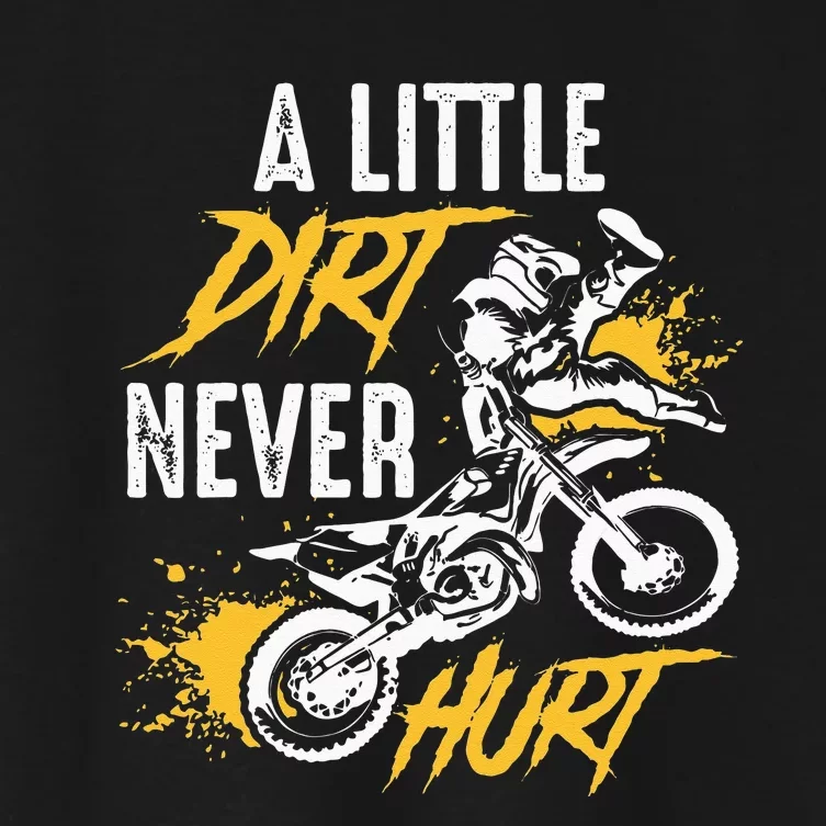 Dirt Bike Dirt Never Hurt Motocross Women's Crop Top Tee