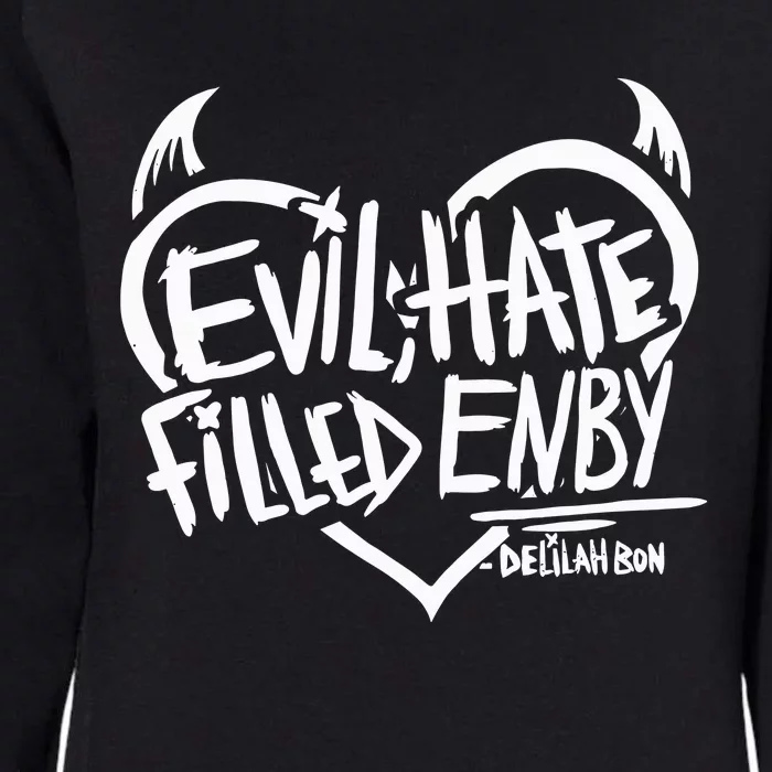 Delilah Bon Evil Hate Filled Enby Womens California Wash Sweatshirt