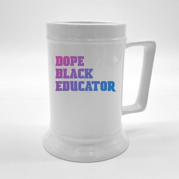 Dope Black Educator Black Pride Afro African Black History Meaningful Gift Front & Back Beer Stein