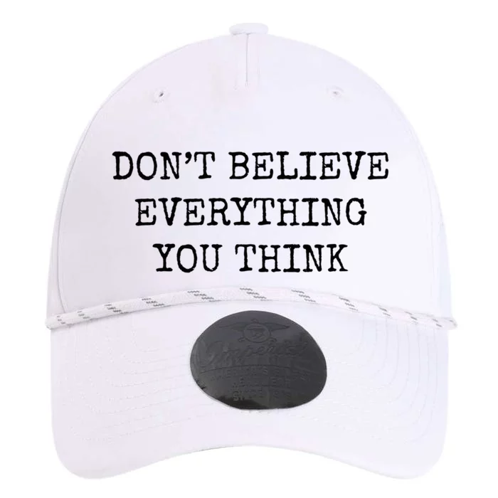 Don’T Believe Everything You Think Performance The Dyno Cap