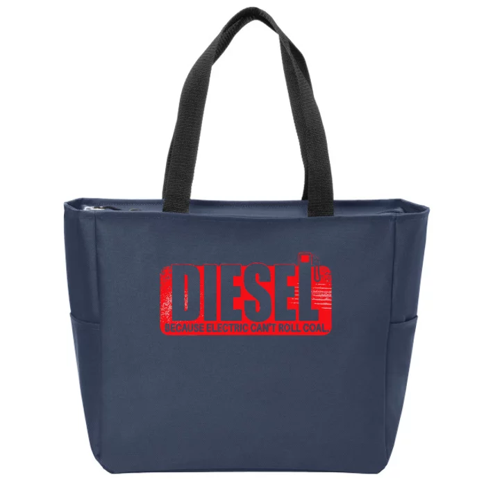 Diesel Because Electric Cant Roll Coal Truck Zip Tote Bag