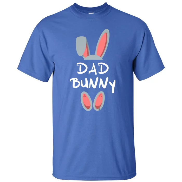 Dad Bunny Easter Gift Group Matching Family Easter Bunny Gift Tall T-Shirt