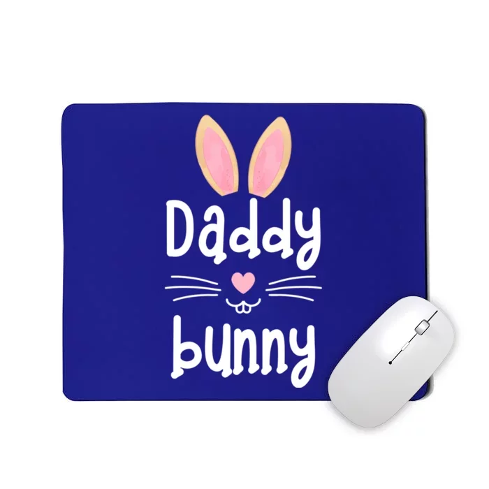 Daddy Bunny Ears Easter Family Matching Dad Father Papa Gift Mousepad