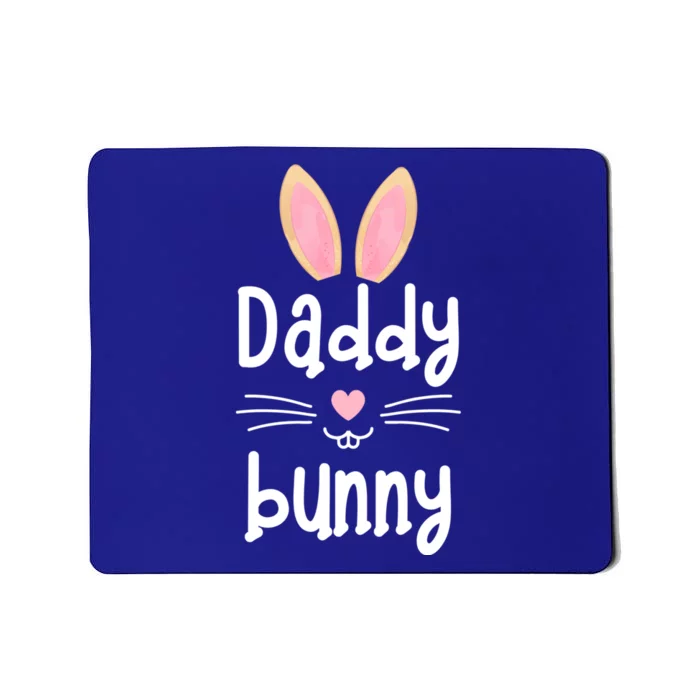 Daddy Bunny Ears Easter Family Matching Dad Father Papa Gift Mousepad