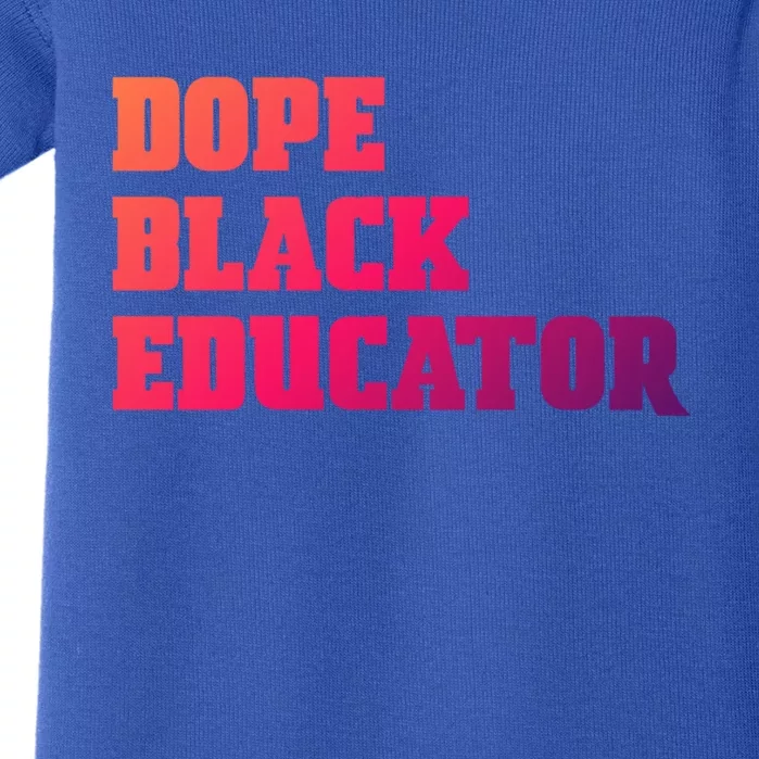 Dope Black Educator Black Pride Afro African Black History Meaningful Gift Baby Bodysuit